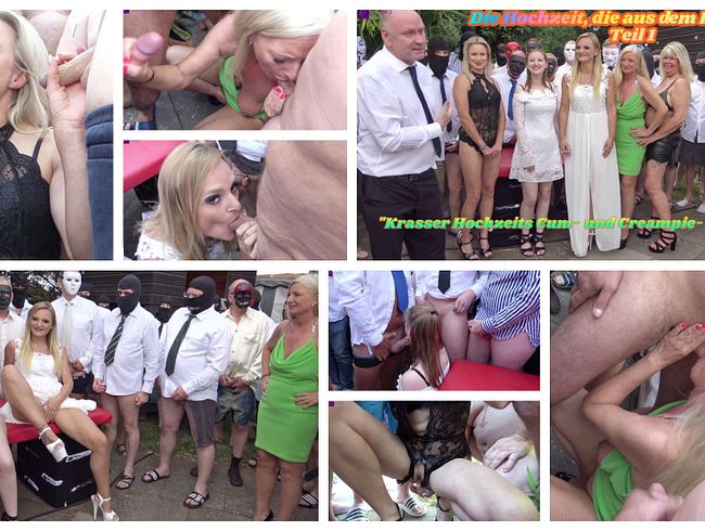 Die Hochzeit die aus dem Ruder lief! Teil 1