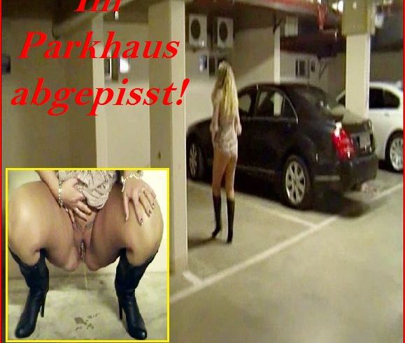 Im Parkhaus abgepisst!