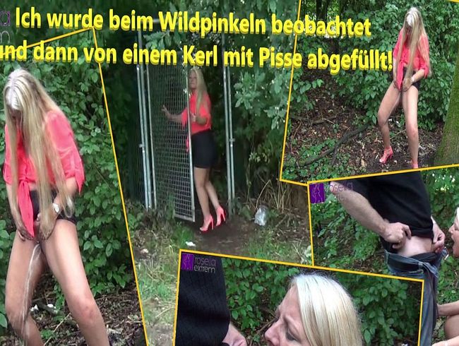 Ich wurde beim Wildpinkeln beobachtet und dann von einem Kerl mit Pisse abgefüllt!