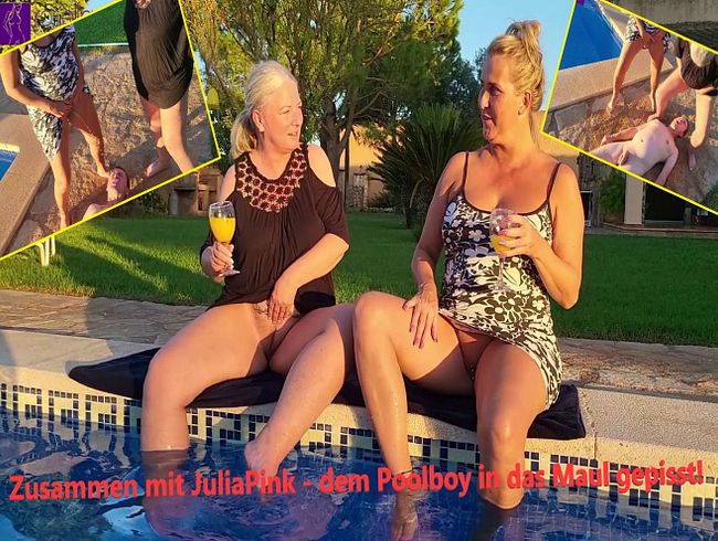 Zusammen mit JuliaPink - dem Poolboy in das Maul gepisst!